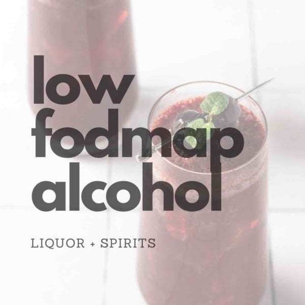 Low FODMAP Alcohol Guide Pretty Delicious Life