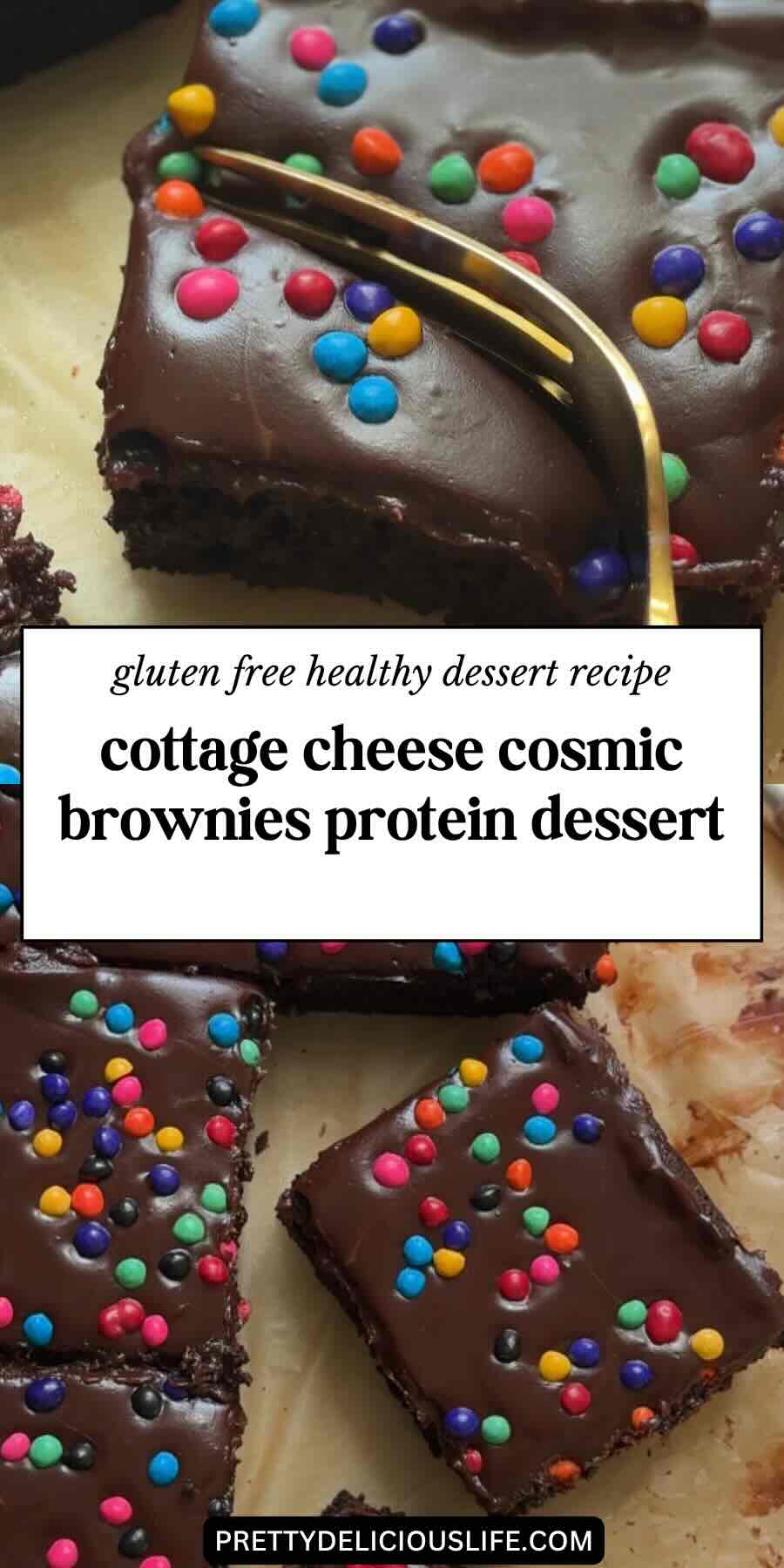 cottage cheese cosmic brownies protein dessert pinterest pin