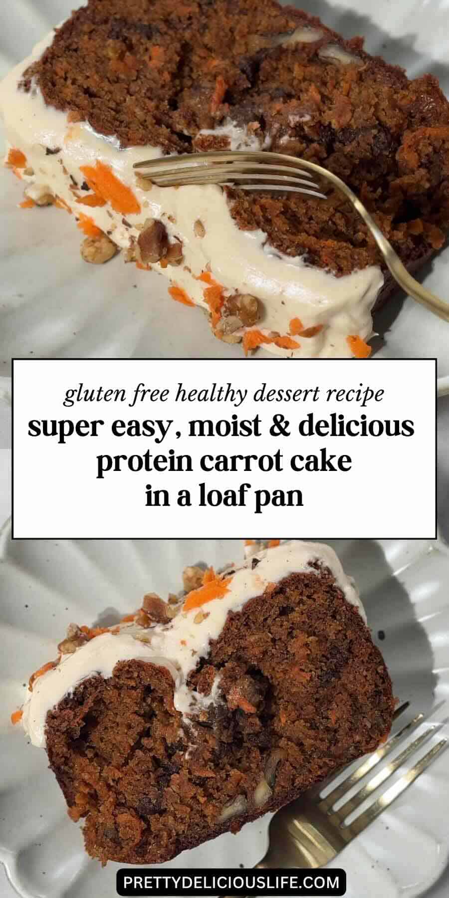 Pinterest pin image of protein carrot cake in a loaf pan.